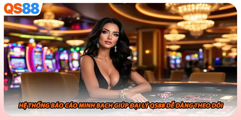 Hệ thống đại lý QS88 giúp đối tác kiếm thu nhập bền vững